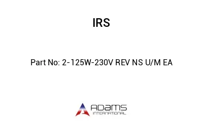 2-125W-230V REV NS U/M EA