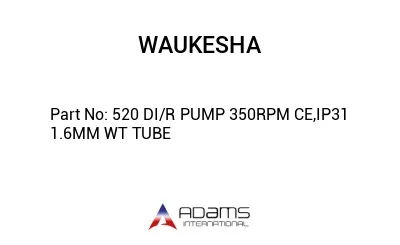 520 DI/R PUMP 350RPM CE,IP31 1.6MM WT TUBE