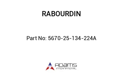 5670-25-134-224A