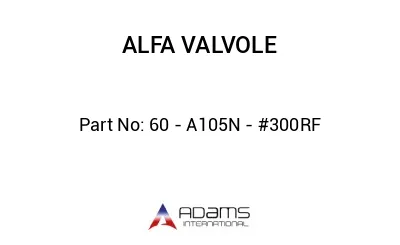 60 - A105N - #300RF