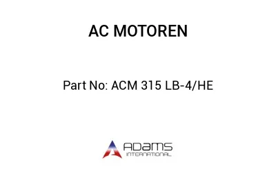 ACM 315 LB-4/HE