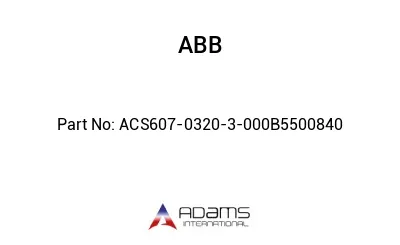 ACS607-0320-3-000B5500840