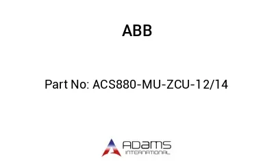 ACS880-MU-ZCU-12/14