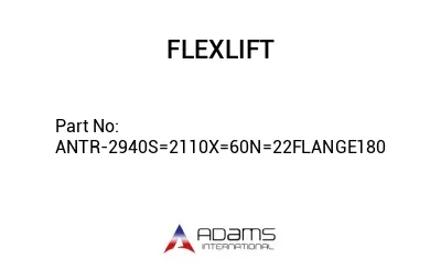 ANTR-2940S=2110X=60N=22FLANGE180