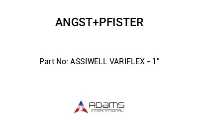 ASSIWELL VARIFLEX - 1"