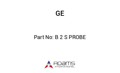 B 2 S PROBE