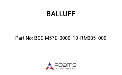 BCC M57E-0000-10-RM085-000									