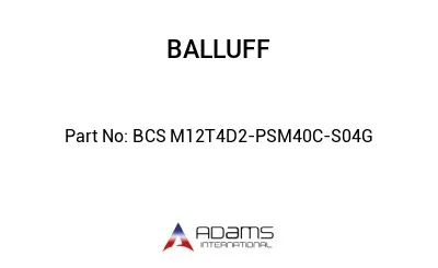 BCS M12T4D2-PSM40C-S04G