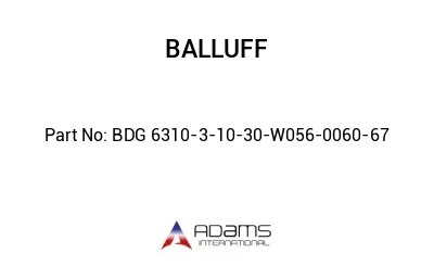 BDG 6310-3-10-30-W056-0060-67									