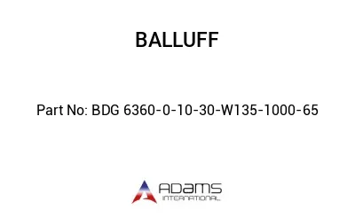BDG 6360-0-10-30-W135-1000-65									