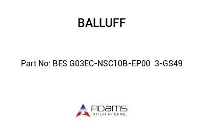 BES G03EC-NSC10B-EP00	3-GS49								