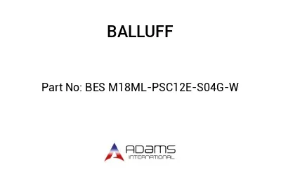 BES M18ML-PSC12E-S04G-W									