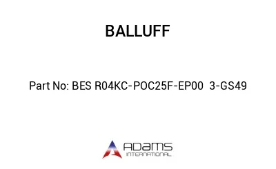 BES R04KC-POC25F-EP00	3-GS49								