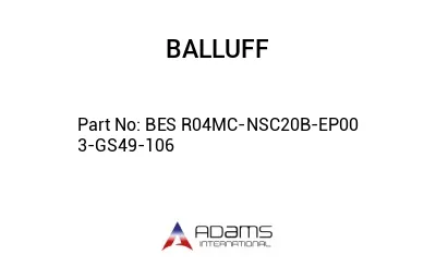 BES R04MC-NSC20B-EP00	3-GS49-106								