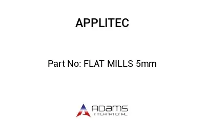 FLAT MILLS 5mm