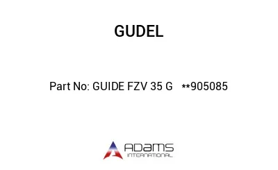 GUIDE FZV 35 G   **905085