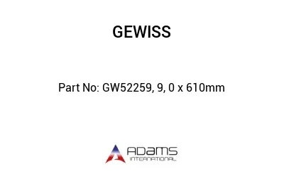 GW52259, 9, 0 x 610mm