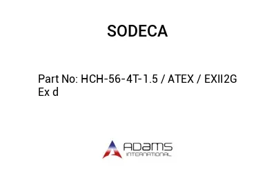 HCH-56-4T-1.5 / ATEX / EXII2G Ex d