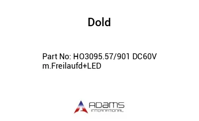 HO3095.57/901 DC60V m.Freilaufd+LED