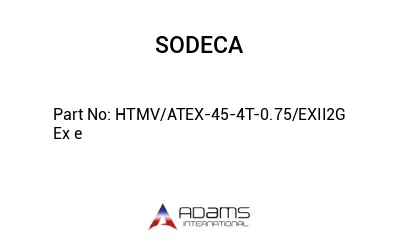 HTMV/ATEX-45-4T-0.75/EXII2G Ex e