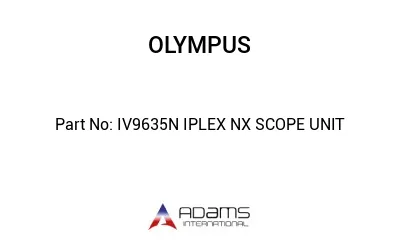 IV9635N IPLEX NX SCOPE UNIT