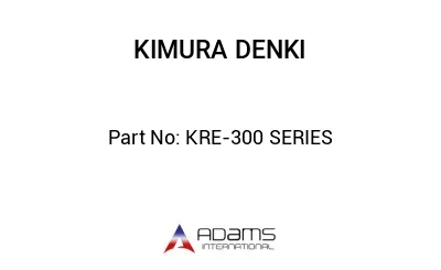 KRE-300 SERIES