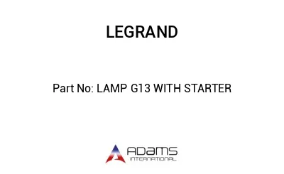 LAMP G13 WITH STARTER