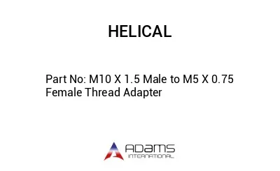 M10 X 1.5 Male to M5 X 0.75 Female Thread Adapter