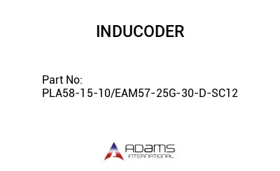 PLA58-15-10/EAM57-25G-30-D-SC12