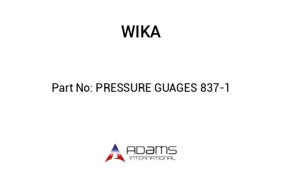 PRESSURE GUAGES 837-1