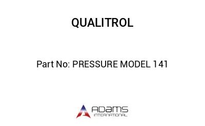 PRESSURE MODEL 141