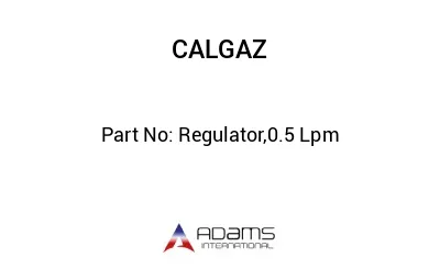 Regulator,0.5 Lpm