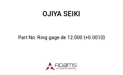 Ring gage de 12.000 (+0.0010)