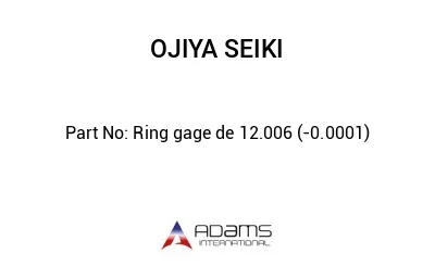 Ring gage de 12.006 (-0.0001)