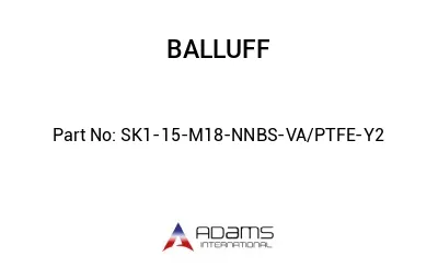 SK1-15-M18-NNBS-VA/PTFE-Y2									