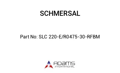 SLC 220-E/R0475-30-RFBM