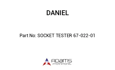 SOCKET TESTER 67-022-01