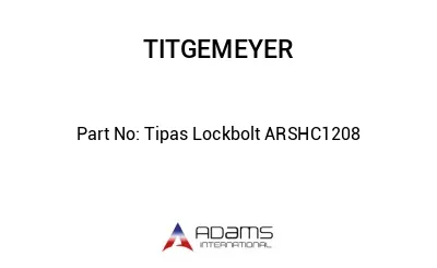 Tipas Lockbolt ARSHC1208