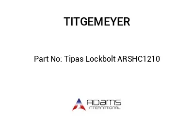 Tipas Lockbolt ARSHC1210