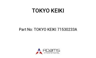 TOKYO KEIKI 71530233A